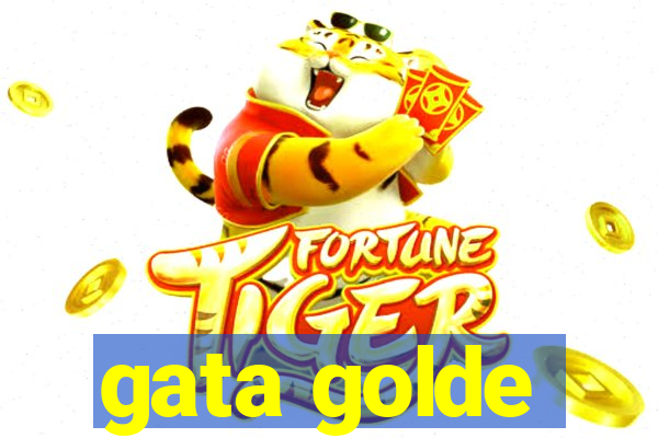 gata golde